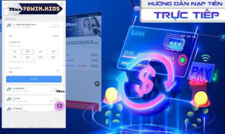 Nạp tiền 78win trên điện thoại thế nào? Xem ngay 4 bước sau Nạp tiền 78win trên điện thoại thế nào? Xem ngay 4 bước sau