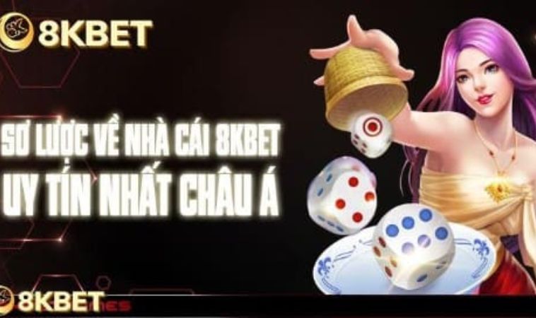 8kbet - Thương Hiệu Cá Cược Hot Nhất Năm 2024 1 Khái quát về cổng game 8kbet